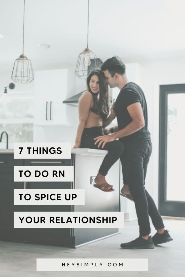 7 Surefire Ways To Boost Intimacy In Your Relationship Hey Simply