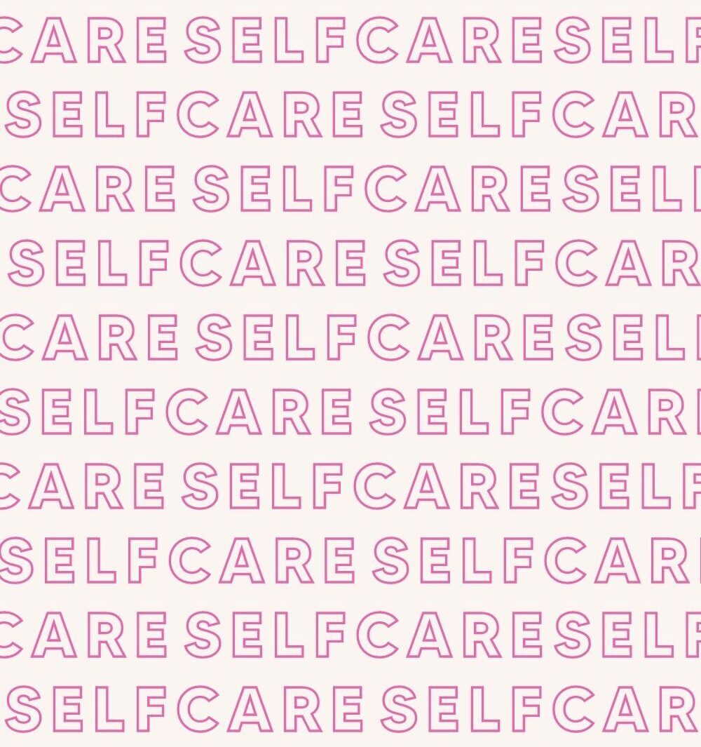 Self Care, Self Love