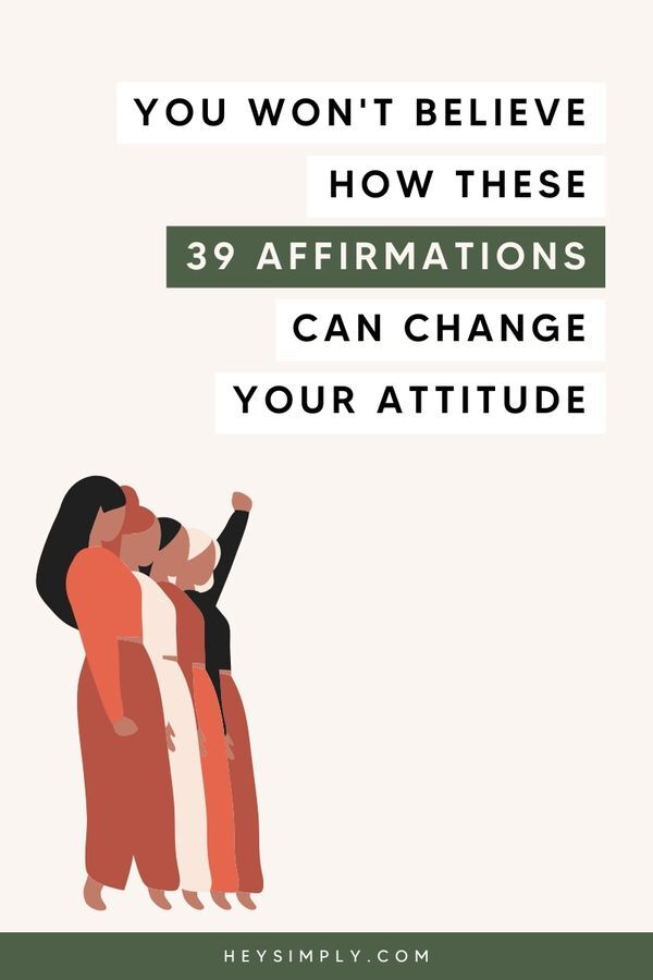 you won't believe how these 39 affirmations can change your attitude