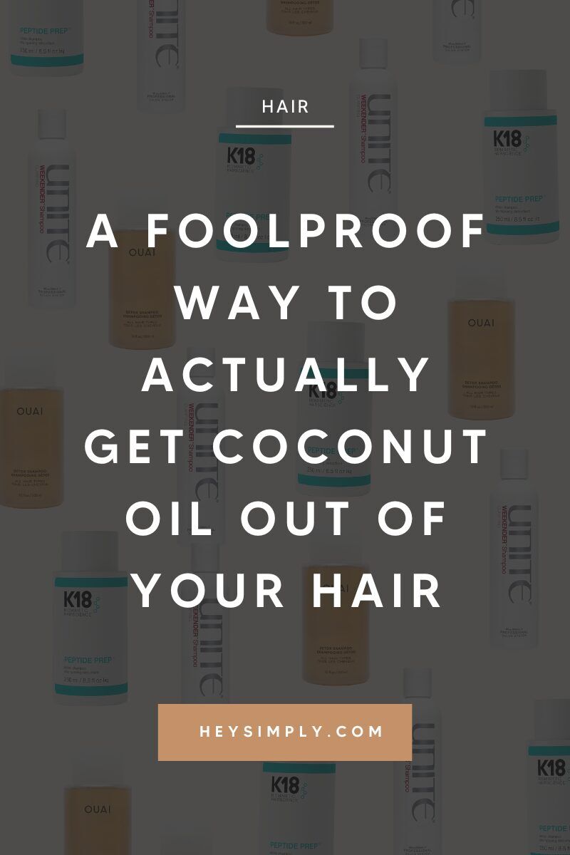 A Foolproof Way to Actually Get Coconut Oil Out of Your Hair
